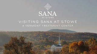 Sana at Stowe | Visiting Sana, a Vermont Treatment Center