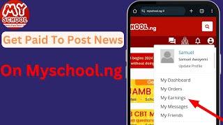 Get Paid To Post News On Myschool.ng | Make Money Online