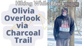 Hiking While Black: Olivia's Overlook via Charcoal Trail