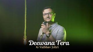 Deewana Tera | Cover By Vaibhav Johri | @sonunigam  | Sajid-Wajid | Faiz Anwaar