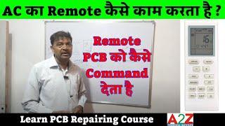 How AC Remote Works | Join PCB Repairing A2Z Technical Institute