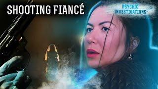 Shooting fiancé– PSYCHIC INVESTIGATIONS | Paranormal | Scary