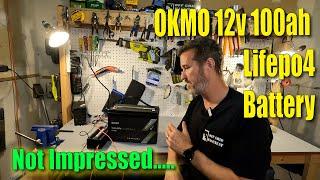 OKMO 12v 100ah Lifepo4 Battery Review.  Not too impressed...