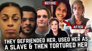 Her 'Friends' , TORTURED her then made her sleep on urine soaked cardboard surviving only on ketchup