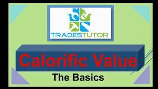 Calorific Value: the basics