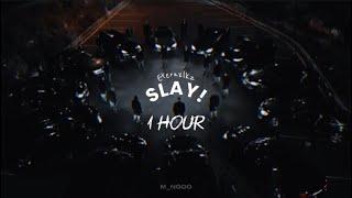 SLAY! | @eternxlkzmusic | 1 HOUR vers.