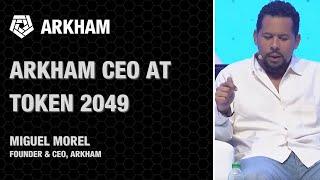 Arkham CEO at Token 2049