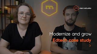 Modernize to stay competitive - EdTech company case study | Legacy Garage 1