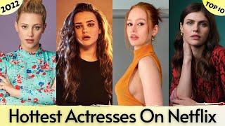 Top 10 Hottest Actresses On Netflix l Hollywood Next Generation Actresses (2022) || EXplorers