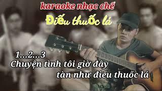 karaoke Điếu Thuốc Lá || nhạc chế  thuận chùa _ beat chuẩn