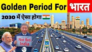 Economic Growth Of India | Vision 2047 | Infrastructure Growth | Expressway | Devlopment Project