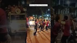 Mohun Bagan fans Celebrate after winning derby and Durand Cup #mohunbagan #joymohunbagan#celebration