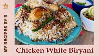 Chicken White Biryani Recipe | Shadiyon Wali Biryani