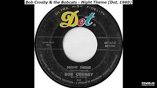 Bob Crosby & the Bobcats - Night Theme