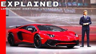 Lamborghini Aventador LP750-4 SV Superveloce Explained