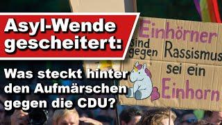 Asyl-Wende gescheitert: Was steckt hinter den Aufmärschen gegen die CDU? (Wochenstart)