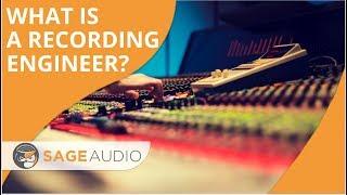 What is a Recording Engineer?