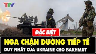 Tin Quốc tế mới 1/2 | Nga chặn đường tiếp tế duy nhất của Ukraine cho thành phố chiến lược Bakhmut