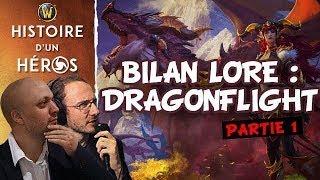 Bilan Lore Dragonflight (avec Evanessor) Partie 1