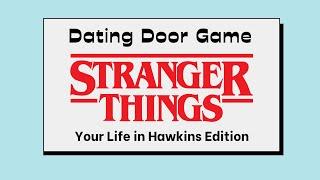 stranger things dating door game | your life in hawkins