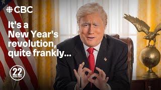 A New Year's message to Canada from Donald Trump! | This Hour Has 22 Minutes