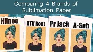 Comparing Brands of Sublimation Paper