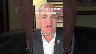 Russia takes out US Patriot system in Ukraine
