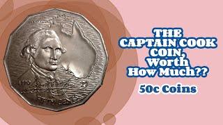 THE CAPTAIN COOK COIN, Worth How Much?? (50c Coins)