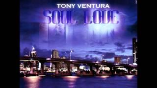 Tony Ventura - Soul Love (Side b Version)