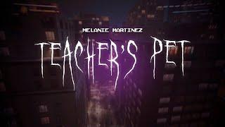 melanie martinez - teacher's pet [ sped up ] lyrics