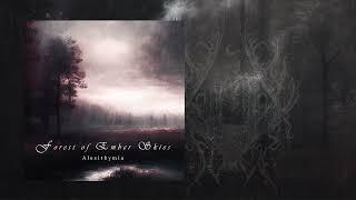 Forest of Ember Skies - Alexithymia (Full EP) [Blackgaze, Post-Rock]