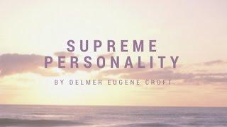 Supreme Personality Audiobook - Delmer Eugene CROFT (1841 – 1909)