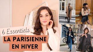 COPIER LE LOOK DE LA PARISIENNE | Les 6 ESSENTIELS MODE De la PARISIENNE EN HIVER | Lauriane Villa