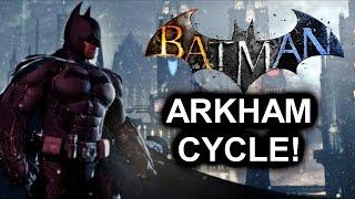 The Arkham Cycle....
