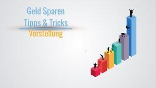 Geld sparen - Tipps & Tricks - Vorstellung