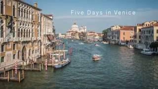 5 Days in Venice