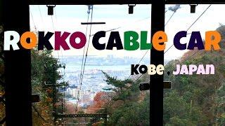 Rokko Cable Car Ride Up The Mountain