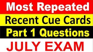 Recently Asked Cue Cards | Ielts Speaking Prediction July 2024 | 11 July Ielts Exam Prediction