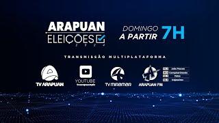 ARAPUAN ELEIÇÕES | Cobertura das Eleições 2024.