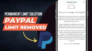 How to solve Paypal permanent limited - Account permanent limitation removed- YK