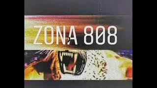 Zona 808 (Prod Stunles)