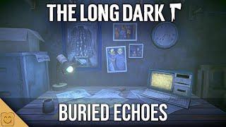 The Long Dark Buried Echoes Livestream 1 - The Long Dark Tales from the Far Territory Part 4