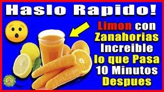 Tome Limon con Zanahorias, 10 Minutos Después Me Sorprendió lo que Sucedió! Beneficios del Limon