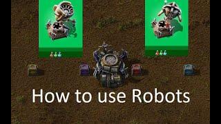Beginners guide to ROBOTS In Factorio