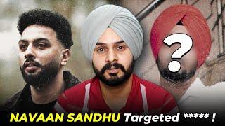 My Opinion On Navaan Sandhu Reply To Sardars Take 2.0 ?