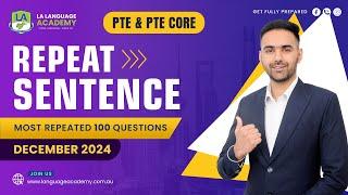 Repeat Sentence | PTE & PTE Core Speaking | December 2024 Real Exam Predictions | Language Academy