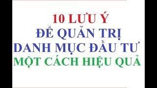 10 Lưu ý để quản trị danh mục đầu tư một cách hiệu quả