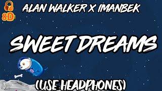 Alan Walker x Imanbek - Sweet Dreams ( 8D Use Headphones )