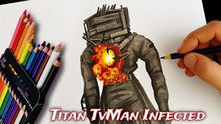 Drawing Titan Tv Man ( Infected ) | Skibidi Toilet Episode 77 Full | CunsArt - Dibujo TITAN TV