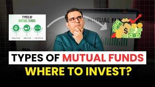 Types of Mutual Funds Explained | Best Mutual Funds for 2024 | Sanjay Kathuria